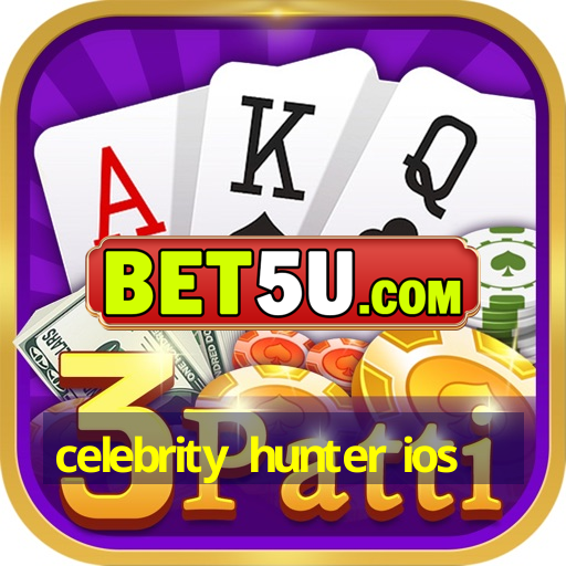 celebrity hunter ios